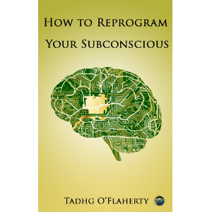 How to Reprogram Your Subconscious